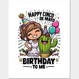 Happy Cinco De Mayo Birthday To Me Cute Girl Mexican Party Posters and Art